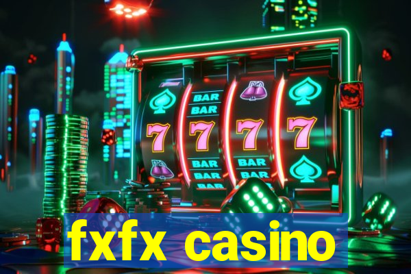 fxfx casino